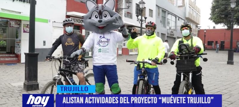 Alistan actividades del proyecto “Muévete Trujillo”