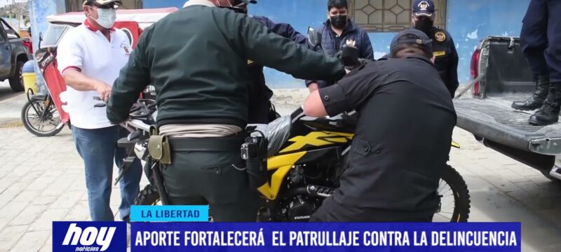 Aporte fortalecerá  el patrullaje contra la delincuencia