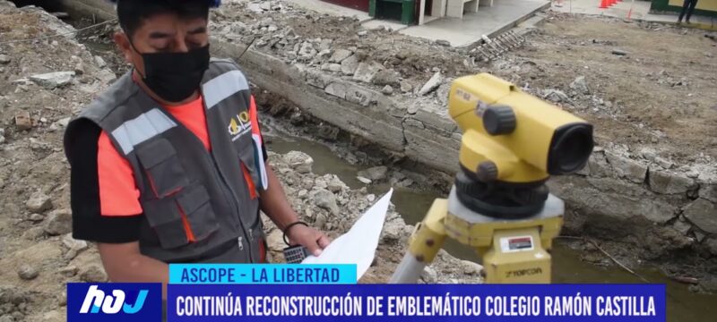 Ascope: Continúa reconstrucción de emblemático colegio Ramón Castilla