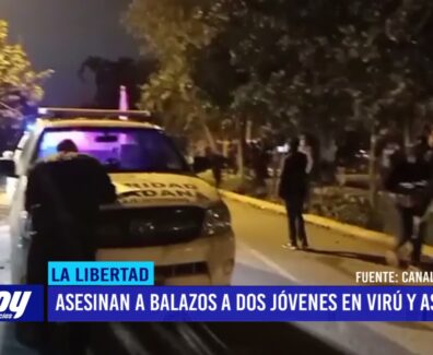 Asesinan a balazos a dos jóvenes en Virú y Ascope