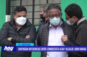 Continúan diferencias entre congresista Alva y alcalde Jhon Vargas