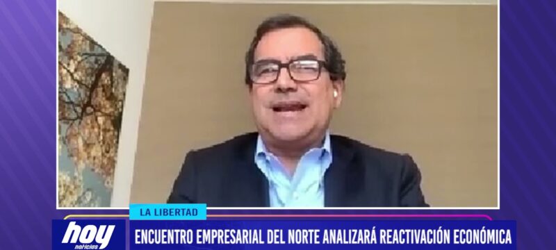 Encuentro empresarial del norte analizará reactivación económica