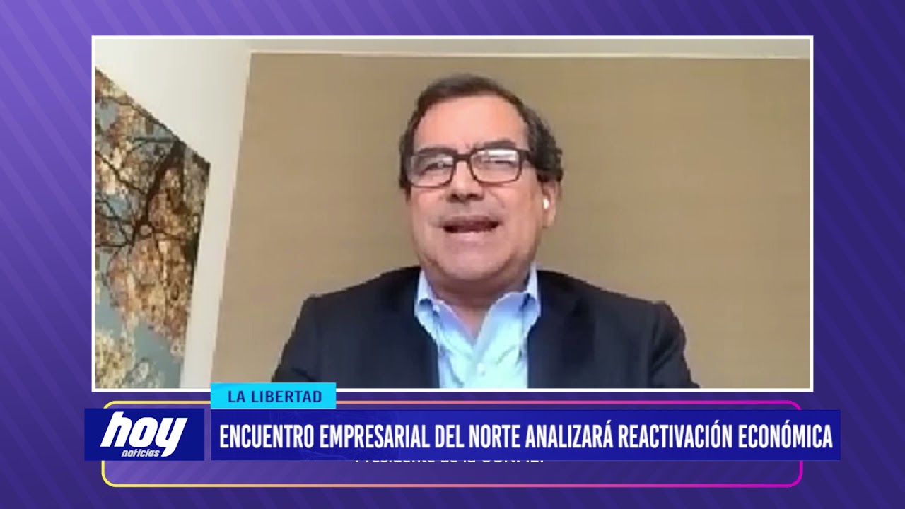 Encuentro empresarial del norte analizará reactivación económica