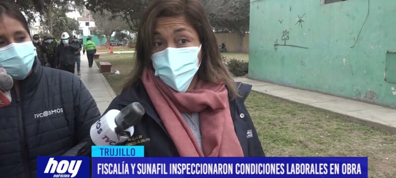 Fiscalía y SUNAFIL inspeccionaron condiciones laborales en obra