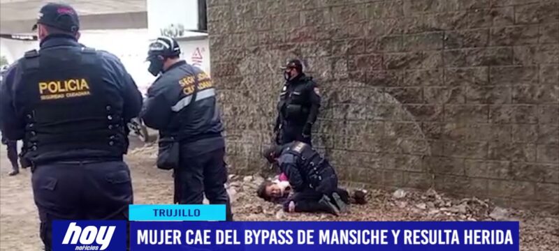 Mujer cae del bypass de Mansiche y resulta herida