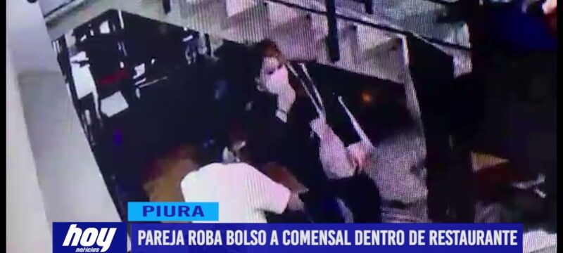 Piura: Pareja roba bolso a comensal dentro de restaurante