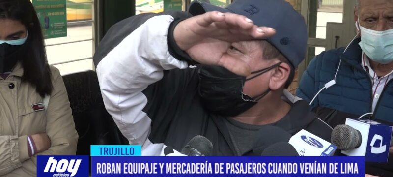 Roban equipaje y mercadería de pasajeros cuando venían de Lima