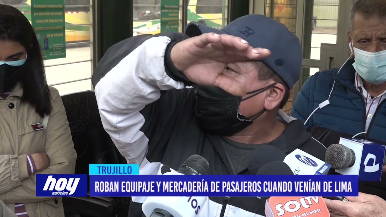 Roban equipaje y mercadería de pasajeros cuando venían de Lima