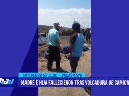 San Pedro de Lloc: Madre e hija fallecieron tras volcadura de camioneta