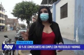 Trujillo: El 60 % de comerciantes no cumple con normas y protocolos de bioseguridad