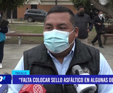 Trujillo: “Falta colocar sello asfáltico en algunas obras”