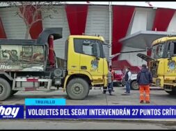 Volquetes del SEGAT intervendrán 27 puntos críticos