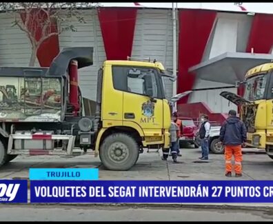Volquetes del SEGAT intervendrán 27 puntos críticos